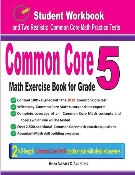 Common Core Math Exercise Book for Grade 5: Student Workbook and Two Realistic Common Core Math Tests