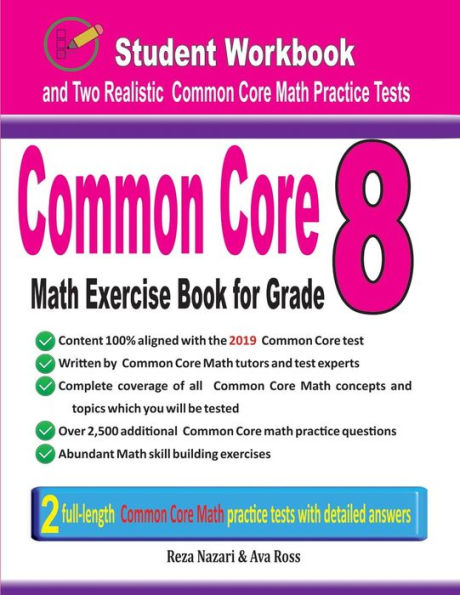 Common Core Math Exercise Book for Grade 8: Student Workbook and Two Realistic Common Core Math Tests