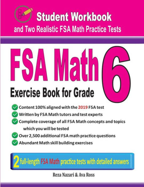 FSA Math Exercise Book for Grade 6: Student Workbook and Two Realistic FSA Math Tests