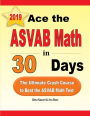 Ace the ASVAB Math in 30 Days: The Ultimate Crash Course to Beat the ASVAB Math Test