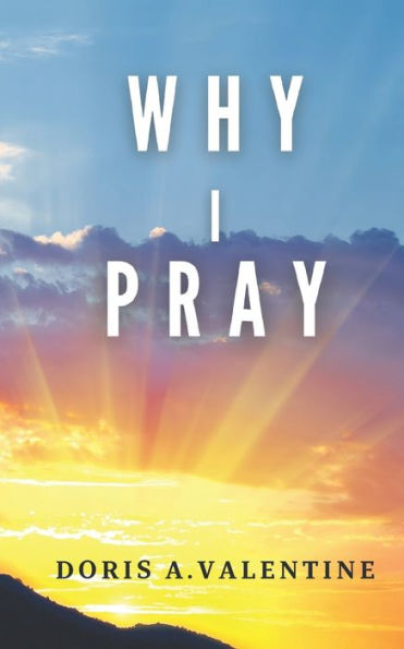 Why I Pray