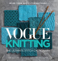 Download free online audio books Vogue Knitting The Ultimate Stitch Dictionary by Vogue Knitting 9781970048001 English version