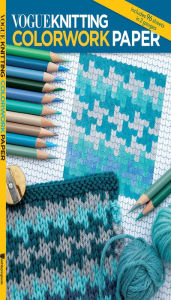 Epub books torrent download Vogue Knitting Colorwork Paper 9781970048025 by Vogue Knitting