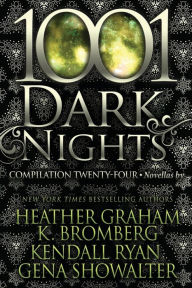 Title: 1001 Dark Nights: Compilation Twenty-Four, Author: K. Bromberg