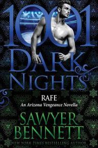 Title: Rafe: An Arizona Vengeance Novella, Author: Sawyer Bennett