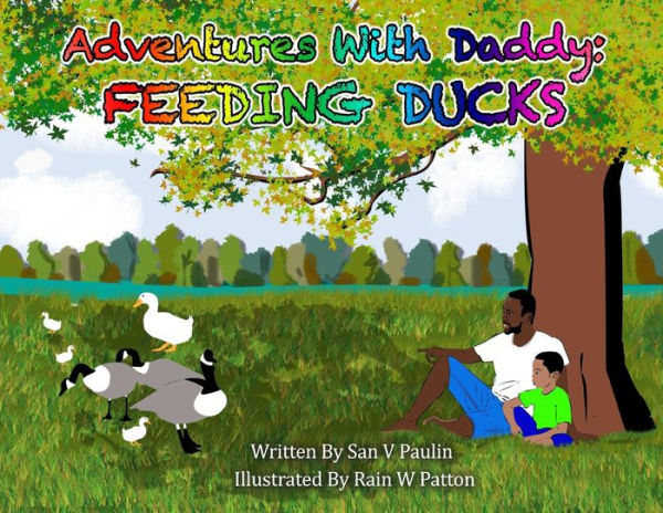 Adventures With Daddy: Feeding Ducks