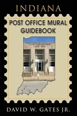 Indiana Post Office Mural Guidebook
