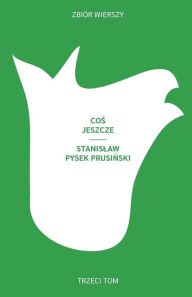 Title: Cos jeszcze, Author: Stanislaw Pysek Prusinski