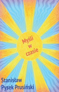 Title: Mysli w czasie, Author: Stanislaw Prusinski