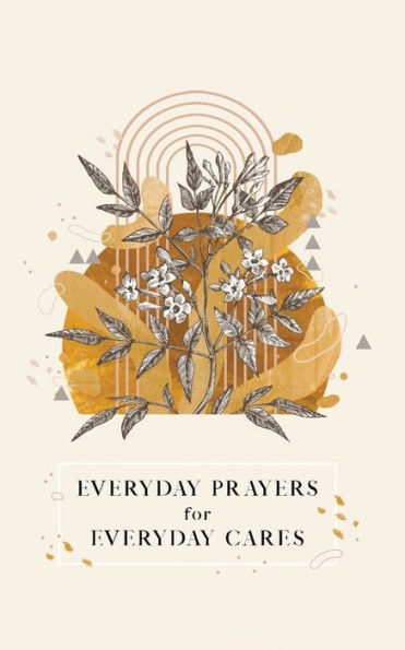 Everyday Prayers for Cares