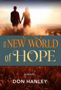 A New World of Hope