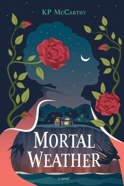 Mortal Weather: A Novel