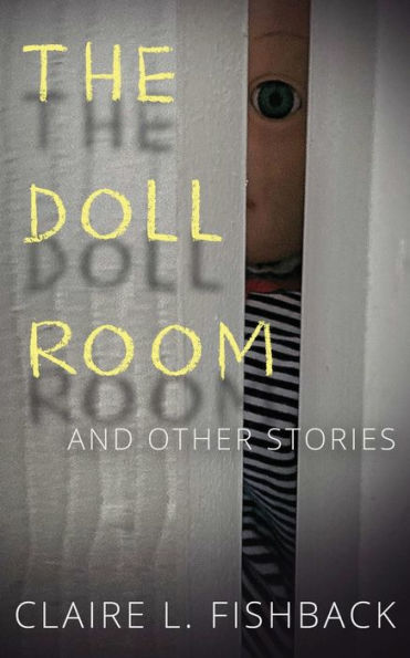 The Doll Room: And Other Stories