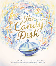 Download free books online torrent The Candy Dish MOBI RTF FB2 9781970147599