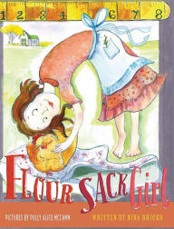 Title: Flour Sack Girl, Author: Nina Bricko