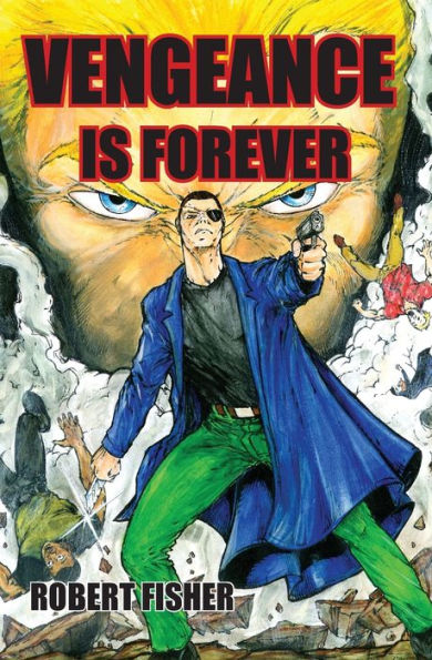 Vengeance is Forever