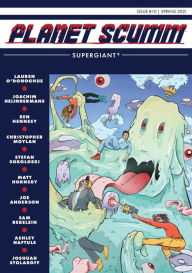 Title: Supergiant X: Planet Scumm #10, Author: Sean Clancy