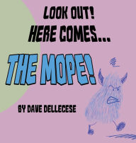 It download books Look Out! Here Comes The Mope!