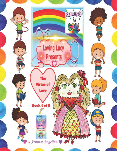 Loving Lucy Presents the Virtue of Love