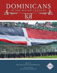 Title: Dominicans in the Major Leagues, Author: Bill Nowlin