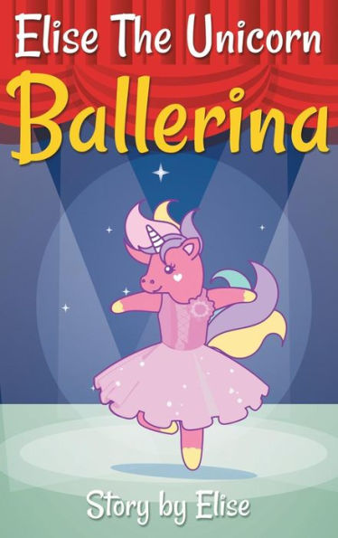 Elise The Unicorn Ballerina