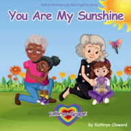 Title: You Are My Sunshine, Author: Kathryn Cloward