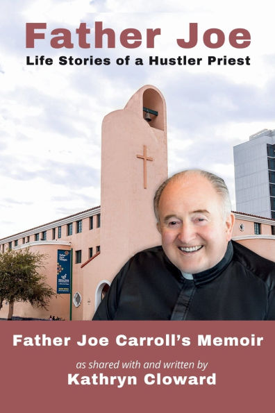 Father Joe: Life Stories of a Hustler Priest