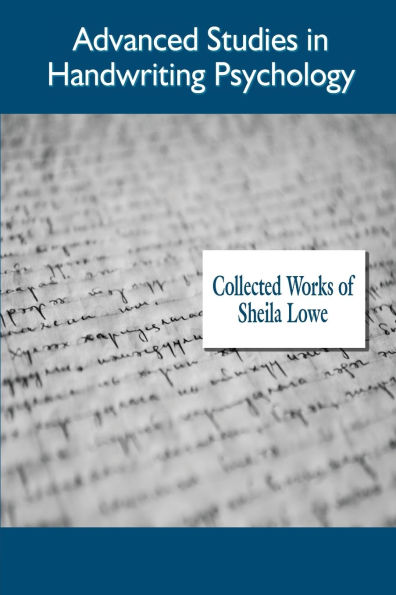 Advanced Studies in Handwriting Psychology, Collected Works of