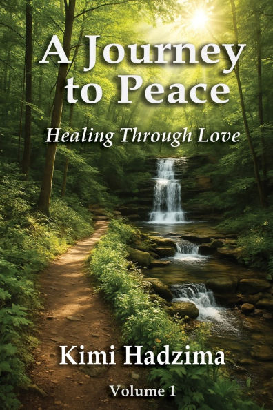 A Journey to Peace: Healing Through Love