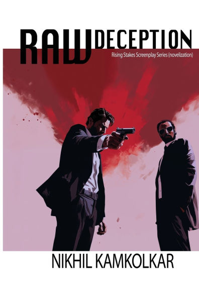 RAW Deception: Novelization of a Screenplay