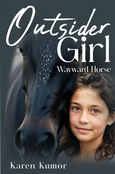 Outsider Girl: Wayward Horse