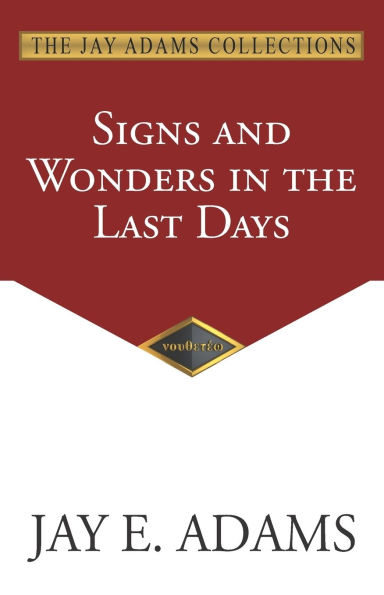 Signs and Wonders in the Last Days