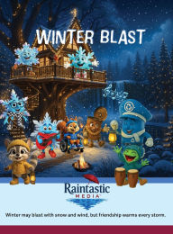 Title: Winter Blast, Author: Raintastic Media LLC