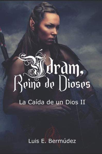 ï¿½dram, Reino de Dioses: La Caï¿½da de un Dios II