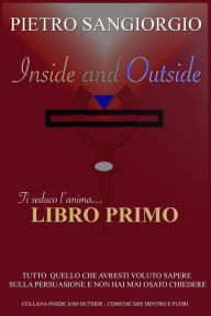 Title: Inside and Outside - Libro Primo: Comunicare dentro e fuori, Author: Pietro Sangiorgio