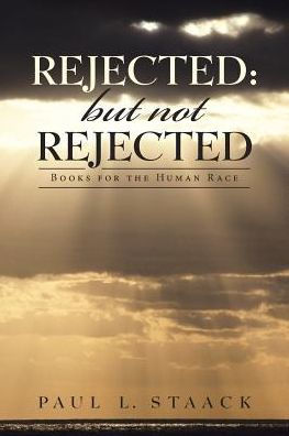 Rejected: but not Rejected: Books for the Human Race