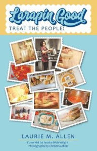 Title: Larapin Good: Treat the People!, Author: Laurie M. Allen