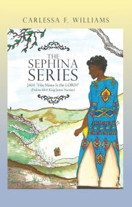 Title: The Sephina Series: Jah 