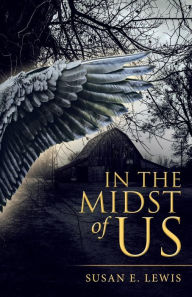 Title: In the Midst of Us, Author: Susan E. Lewis