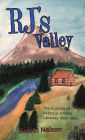 Rj's Valley: The Journals of Rebecca Jemima Callaway 1860-1862