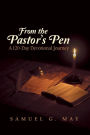 From the Pastor's Pen: A 120-Day Devotional Journey