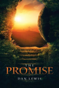 Title: The Promise, Author: Dan Lewis