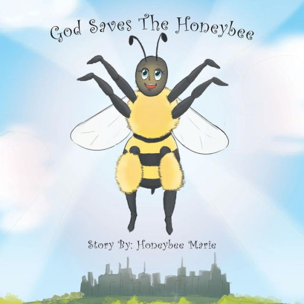 God Saves the Honeybee