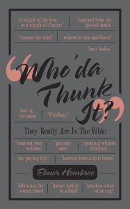 Title: Who'Da Thunk It?, Author: Elmer Hembree