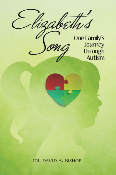 Elizabeth's Song: One Family's Journey Through Autism