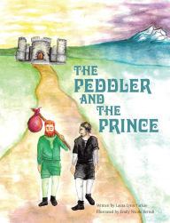 Title: The Peddler and the Prince, Author: Laura Lynn Farkas