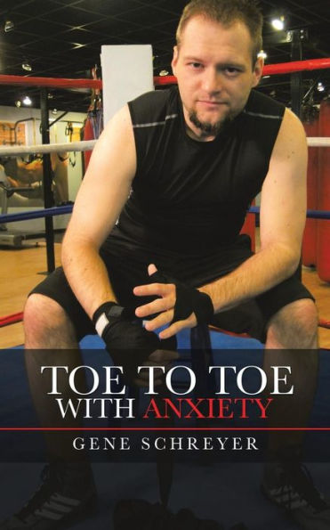 Toe to with Anxiety