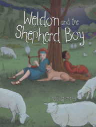 Title: Weldon and the Shepherd Boy, Author: E. Montgomery