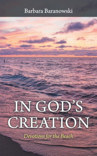 God'S Creation: Devotions for the Beach