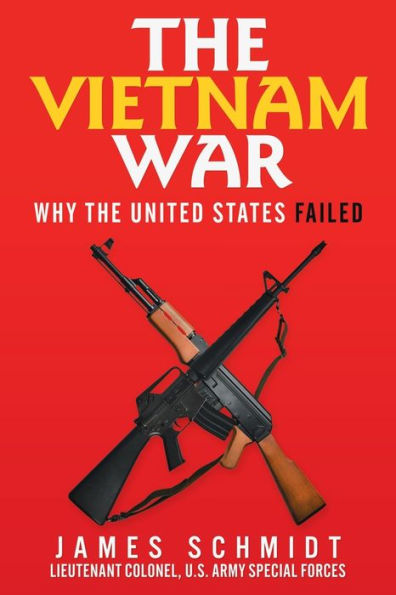 the Vietnam War: Why United States Failed